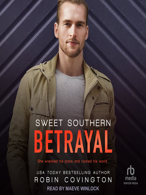 Title details for Sweet Southern Betrayal by Robin Covington - Available